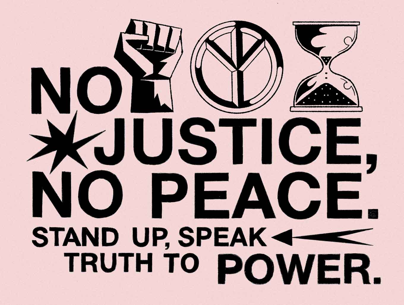 Geen gerechtigheid Geen vrede | Sta op, spreek de waarheid tegen de macht