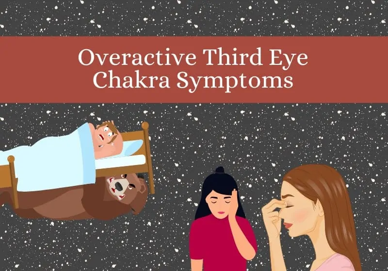 Overactieve derde oog chakra symptomen