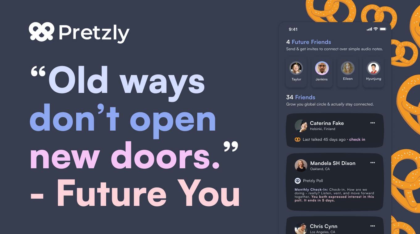 Pretzly: "Oude manieren openen geen nieuwe deuren," — Toekomstige U
