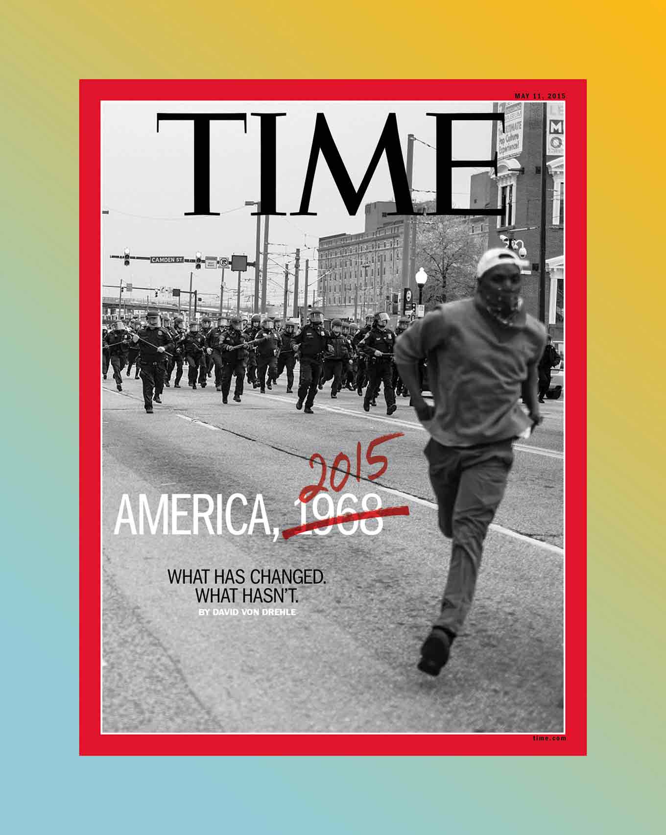 Devin Allen's TIME Magazine voorpagina, met de tekst: America 2015 (met 1968 doorgestreept) Wat is er veranderd, wat niet.