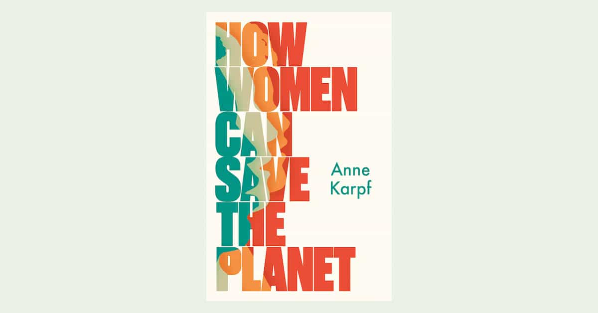 Hoe vrouwen de planeet kunnen redden