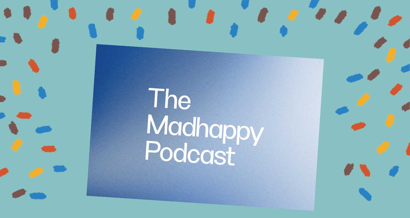 De Madhappy Podcast