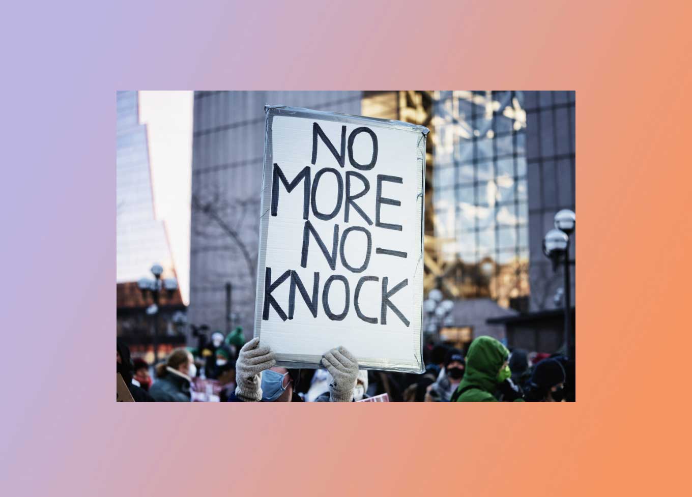 Protestbord: No More No-Knock