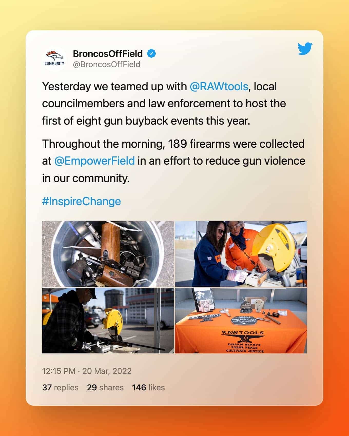 @BroncosOffField op Twitter: Gisteren werkten we samen met @RAWtools, gemeenteraadsleden en wetshandhaving om dit jaar de eerste van acht wapeninkoopevenementen te organiseren.  Gedurende de ochtend werden 189 vuurwapens verzameld bij @EmpowerField in een poging om wapengeweld in onze gemeenschap te verminderen.   #InspireChange