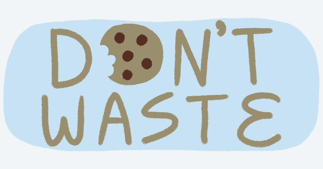 Don't Waste (met een veganistisch koekje als letter O)